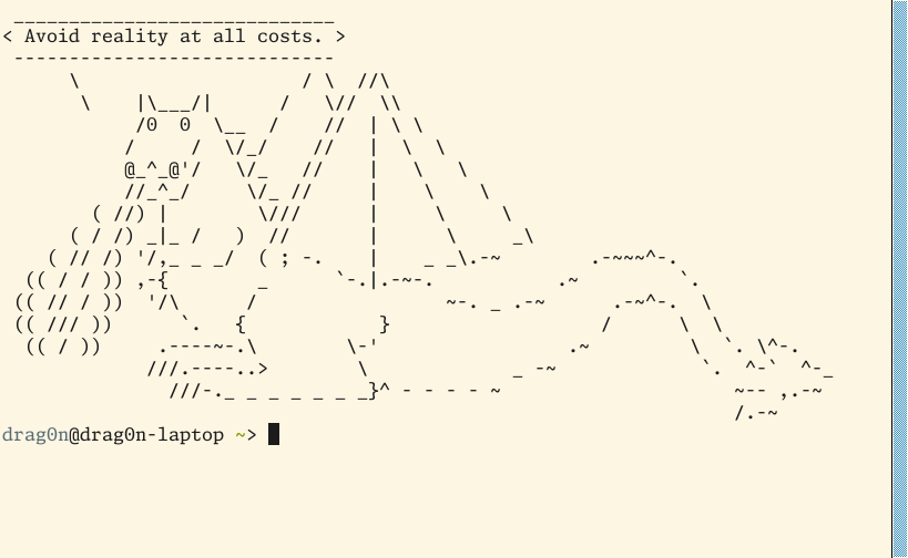 Screenshot of XTerm window with a fortune output in it. There is an ASCII dragon with a "speech bubble". The bubble contains the next text: "Avoid reality at all costs".